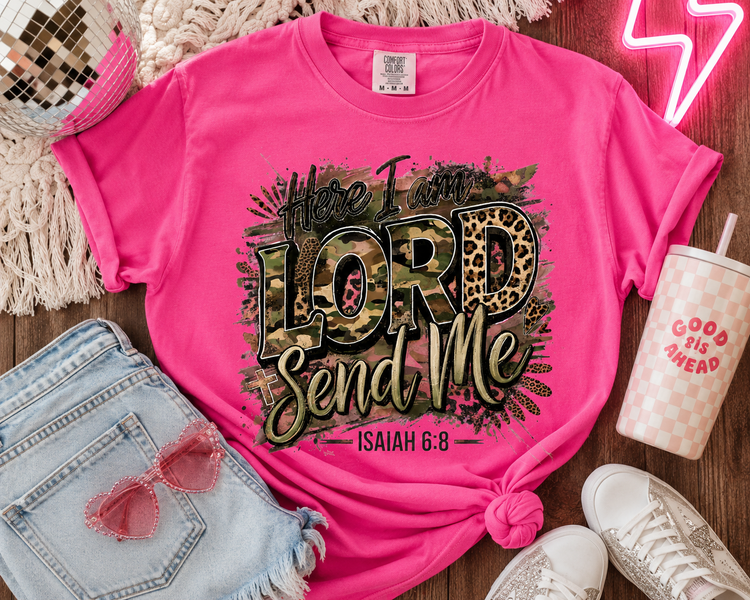 Here I am Lord Send Me Tee